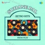 Suhane Pal - Retro Hits From Film - Pradeep Song Download